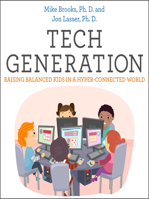 Title details for Tech Generation by Mike Brooks, PhD - Available